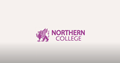 Northern College Introduction Video